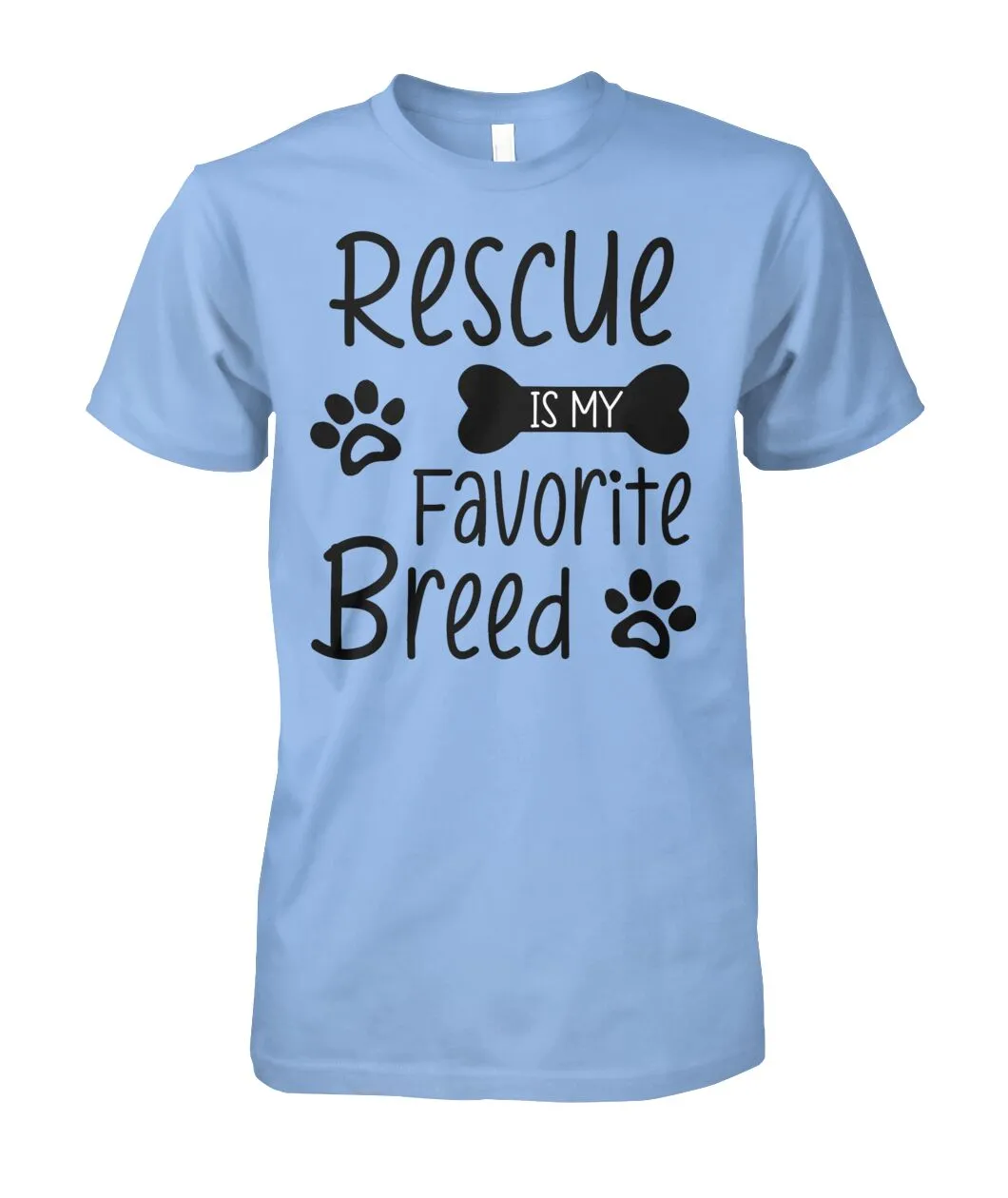 Rescue Is My Favorite Breed Shirt (Black Text)